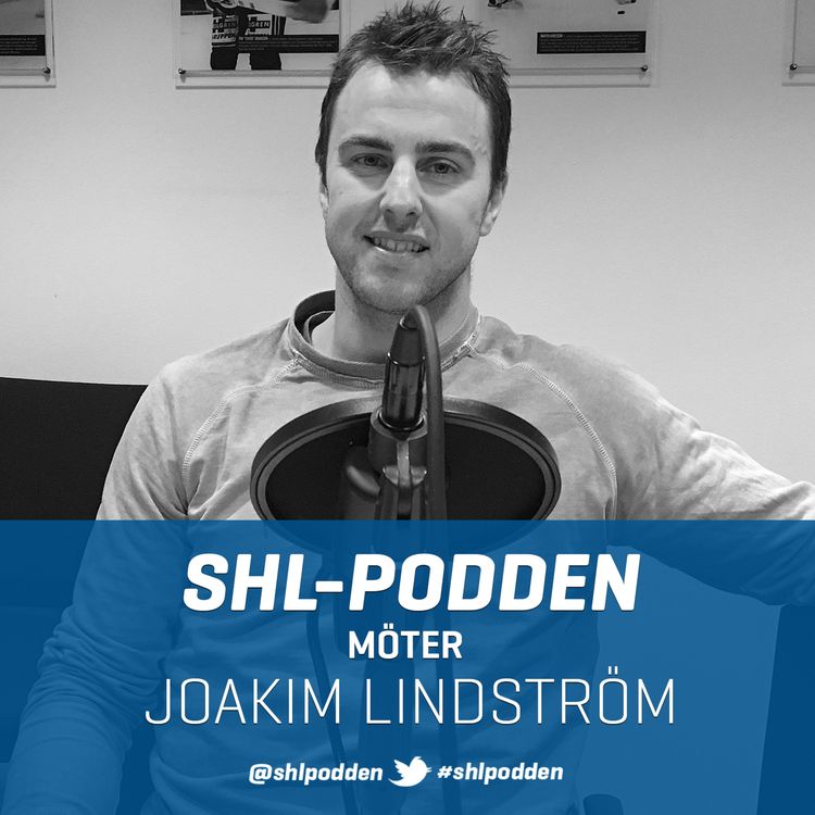 cover art for SHL-podden möter Joakim Lindström