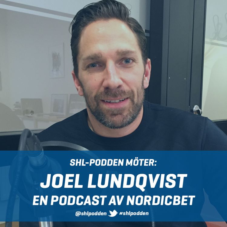 cover art for SHL-podden möter: Joel Lundqvist