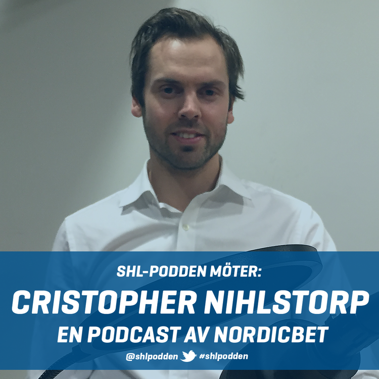 cover art for SHL-podden möter: Cristopher Nihlstorp