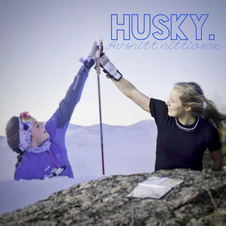 cover art for avsnitt 97 - Sara och Johanna Hagström och Husky Trail