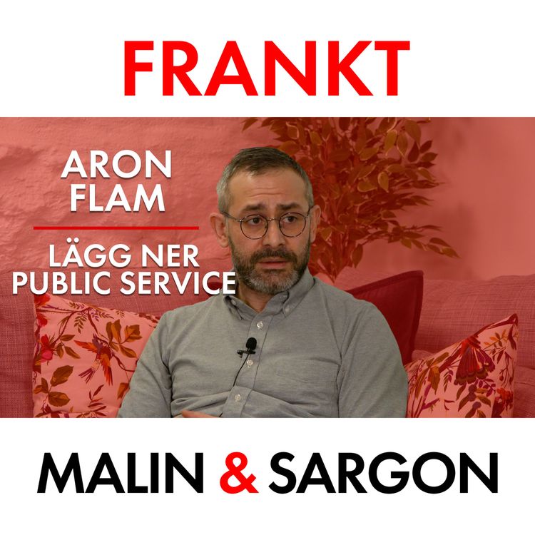 cover art for FRANKT gästas av podcastern och satirikern Aron Flam