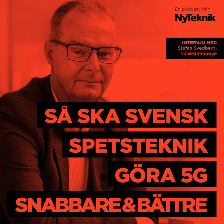 cover art for #109 - Så ska svensk avancerad mobilteknik göra 5g snabbare