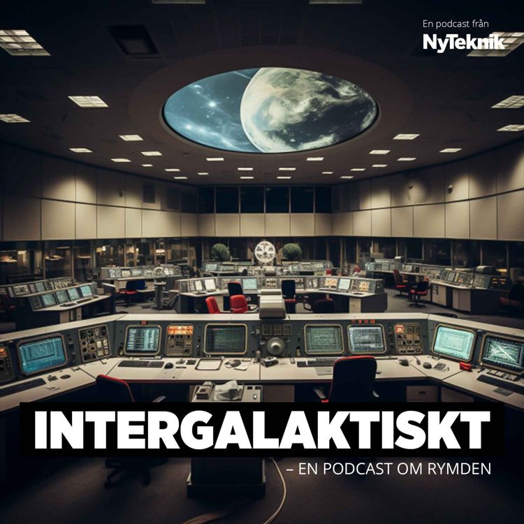 cover art for #153 Rapport från kontrollrummet – härifrån styrs rymdsonderna
