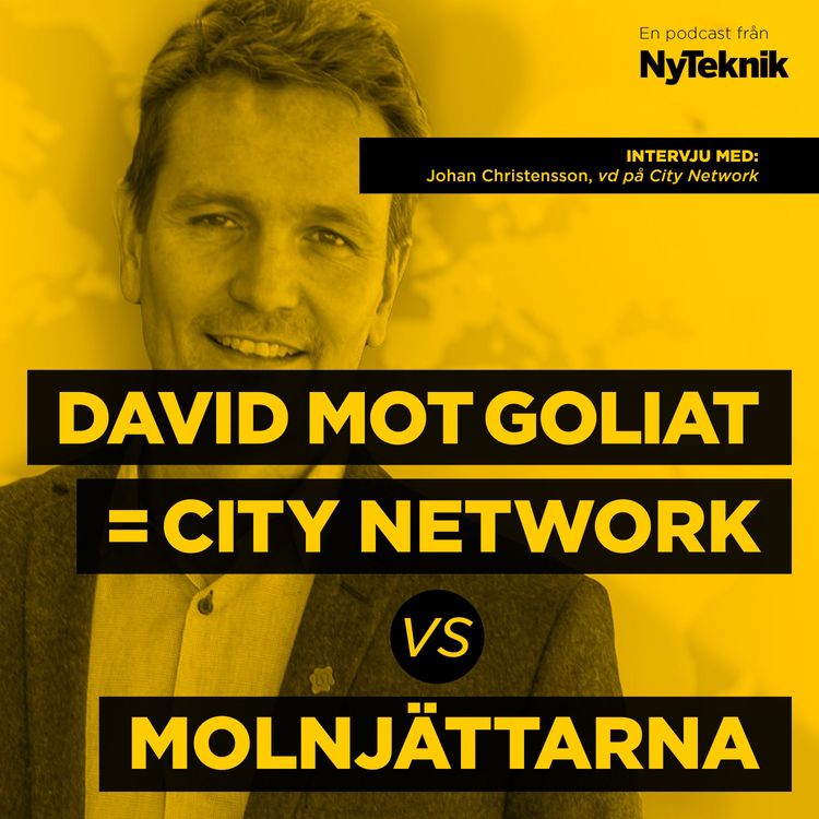 cover art for #58 - Johan Christenson, vd och Grundare av svenska molnleverantören City Network om kampen mot molnjättarna.