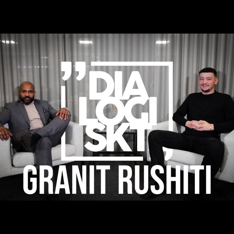 cover art for #87 Granit Rushiti ”Zlatan var min dolda talang jag inte kände till”