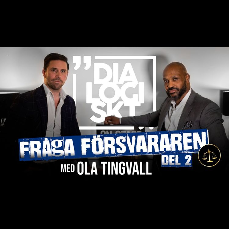 cover art for #2 Fråga Försvararen med Advokat Ola Tingvall