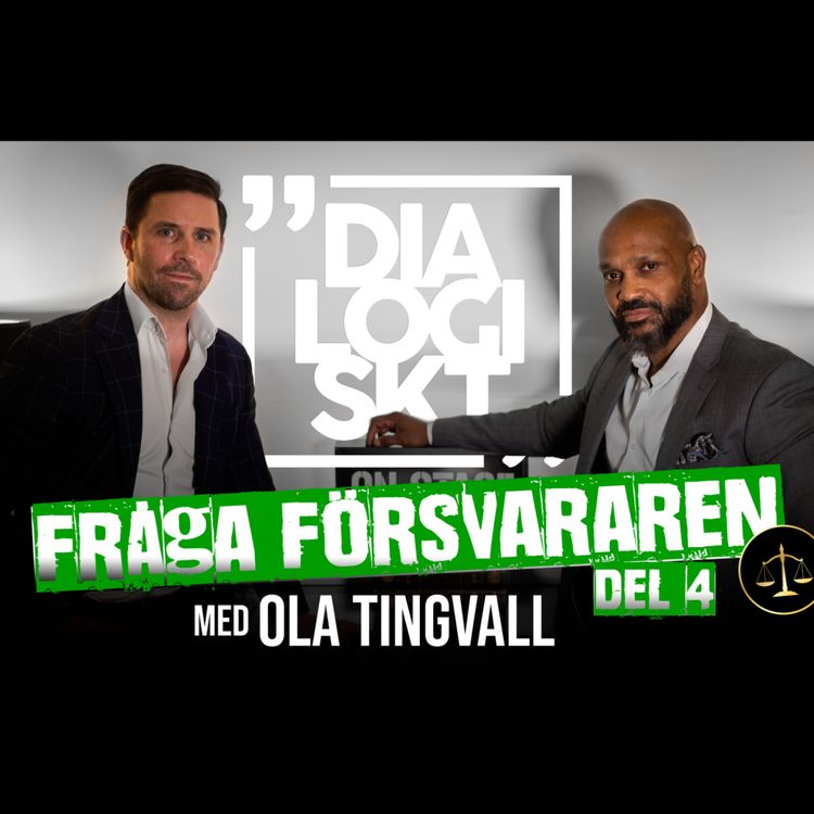 cover art for #4 Fråga Försvararen med Advokat Ola Tingvall