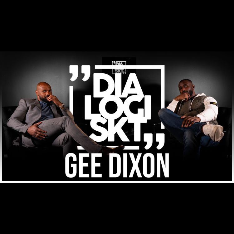 cover art for #103 Gee Dixon ”Många agerar på ren rädsla därute”