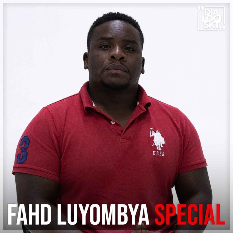 cover art for DLGSKT Special Fahd Luyombya "VÅLDSSPIRALEN I STHLM"