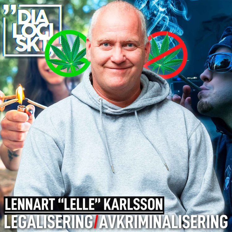 cover art for #199 , Lennart Karlsson, ”LEGALISERING & AVKRIMINALISERING!”