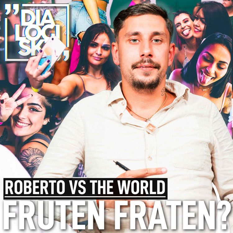 cover art for #202 , Roberto Vs The World , ”FRUTEN FRATEN”