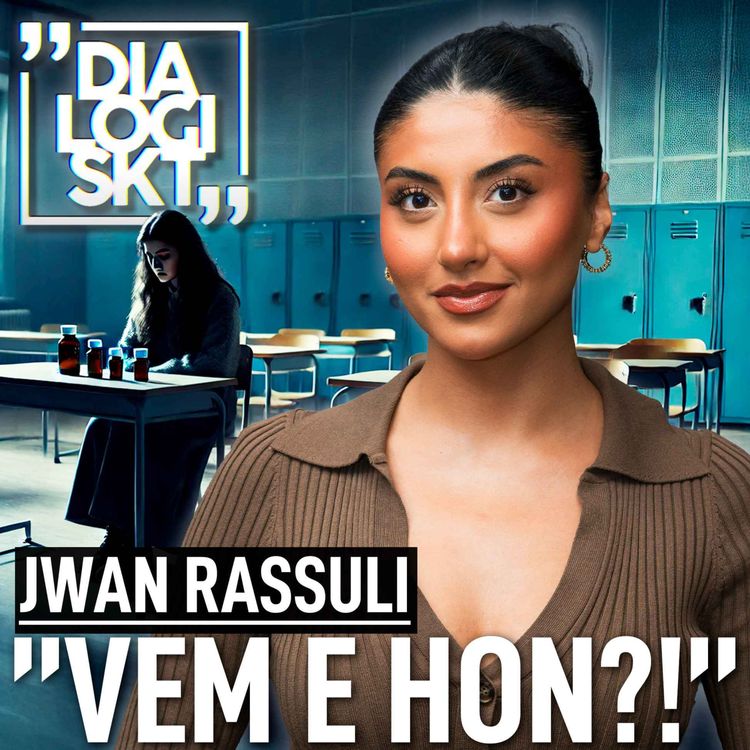 cover art for #226, Jwan Rassuli , ”BOARDERLINE , PSYKISK OHÄLSA & LÄKNING!”