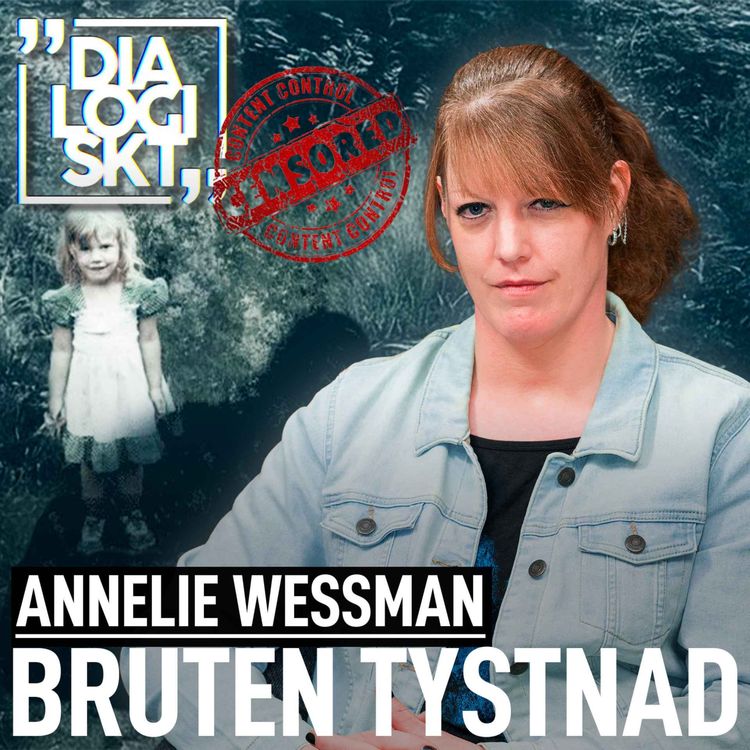 cover art for #236, Annelie Wessman, ”DUMPEN 2.0-BRUTEN TYSTNAD”
