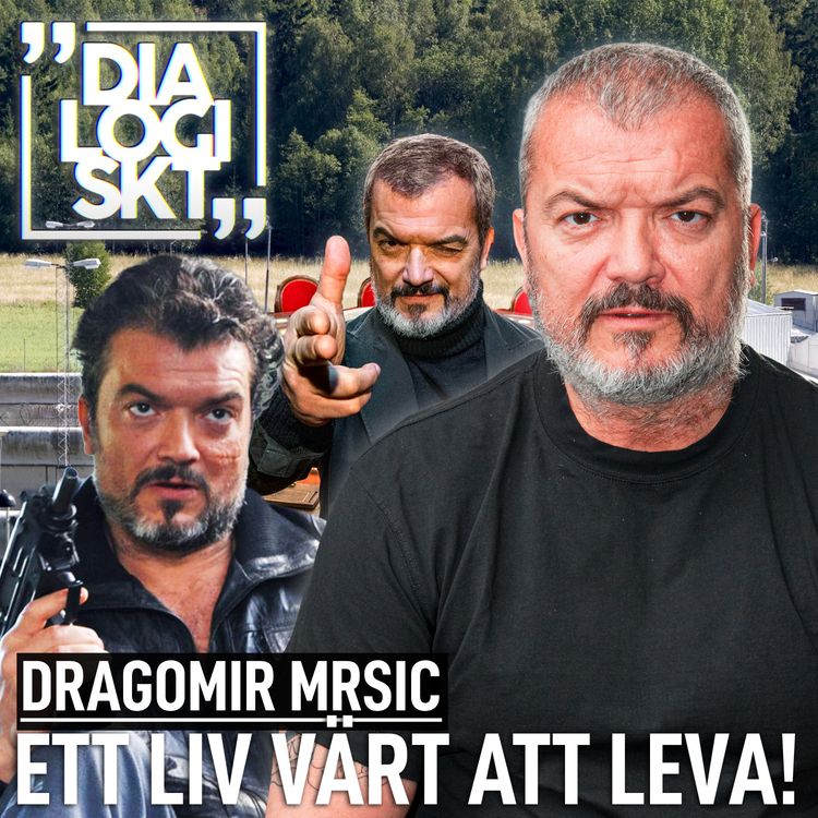 cover art for #243, Dragomir Mrsic, ”ETT LIV VÄRT ATT LEVA”