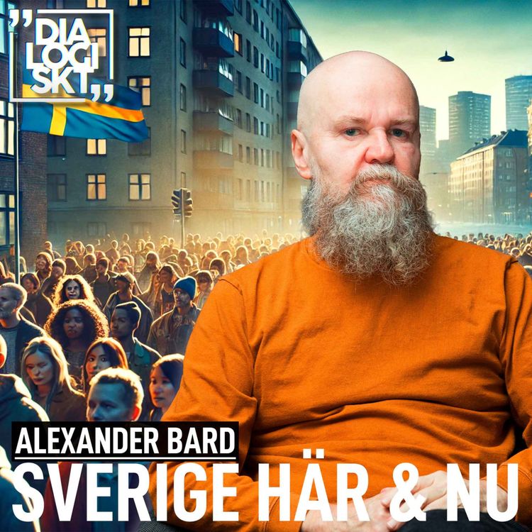 cover art for Alexander bard#266, Alexander bard, ”SVERIGE HÄR & NU!”