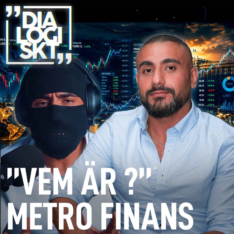 cover art for #282, Salar Ashour/ Metro Finans, ”VEM ÄR METRO FINANS?”