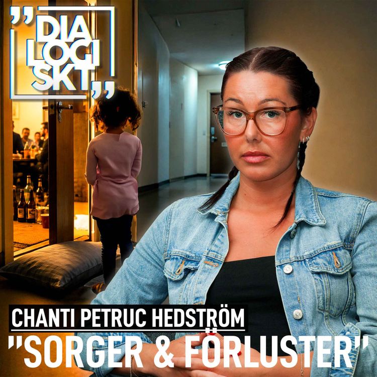 cover art for #283 ,Chanti Petruc Hedström, ”MINA SORGER & FÖRLUSTER”