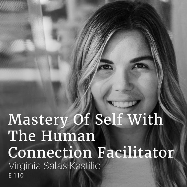 cover art for Mastery Of Self With The Human Connection Facilitator