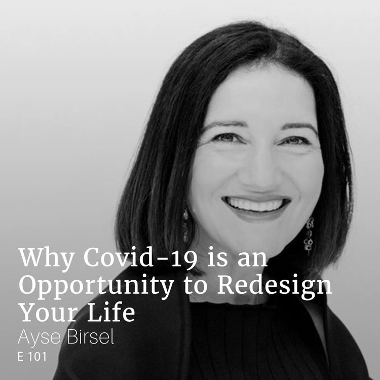 cover art for Why Covid-19 is an opportunity to redesign your life