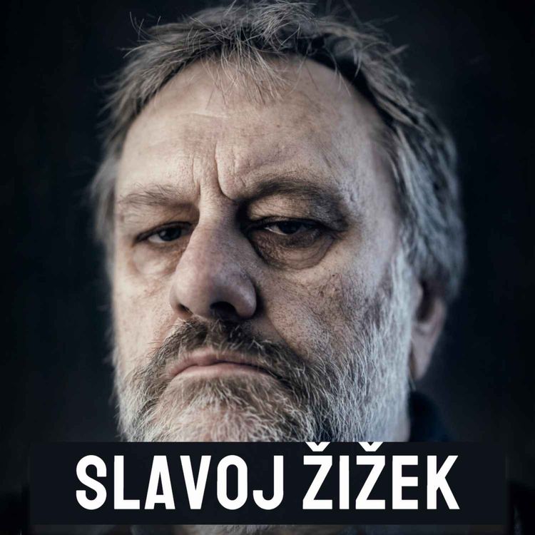 cover art for #35 Slavoj Žižek