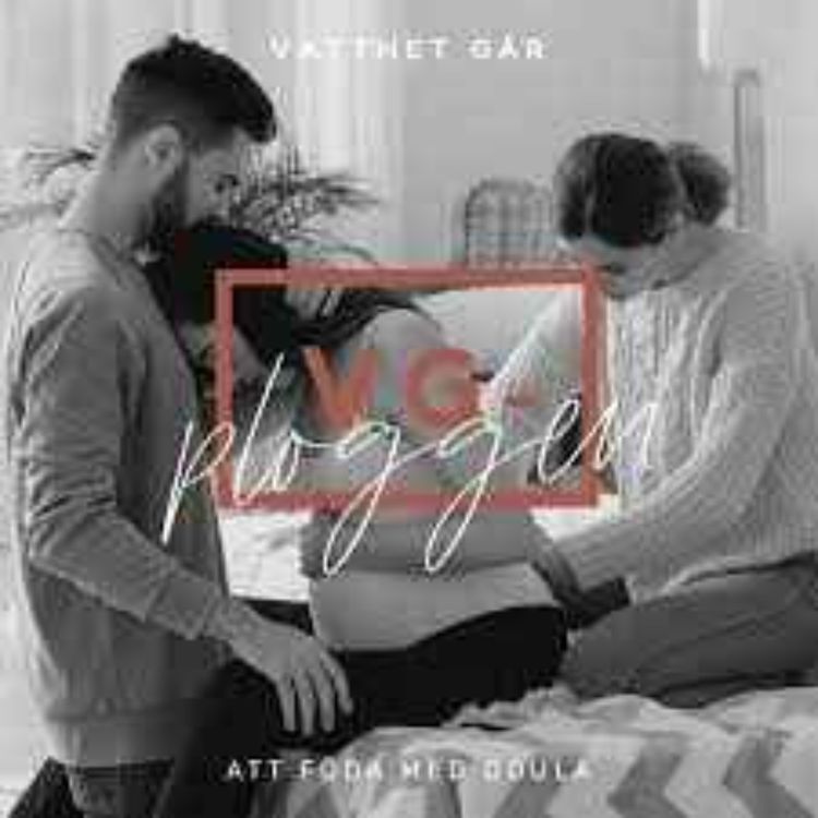 cover art for 489. VG-ploggen “Vad gör en doula?” - repris