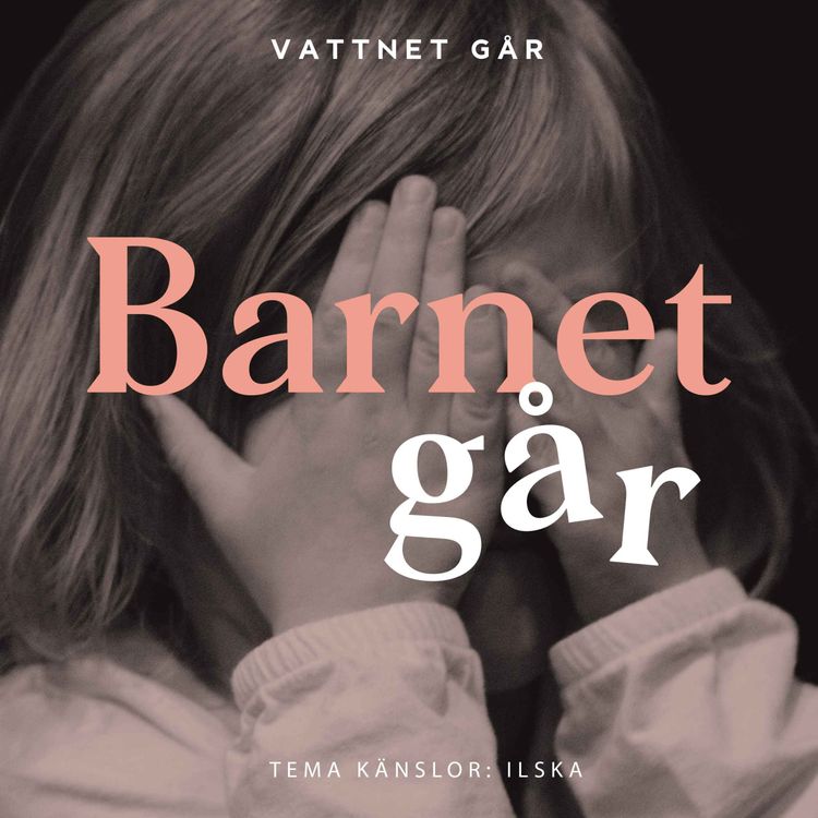 cover art for 551. Barnet Går - "Ilska är min favoritkänsla"