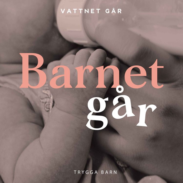 cover art for 560. Barnet Går - Så skapar vi trygga barn!