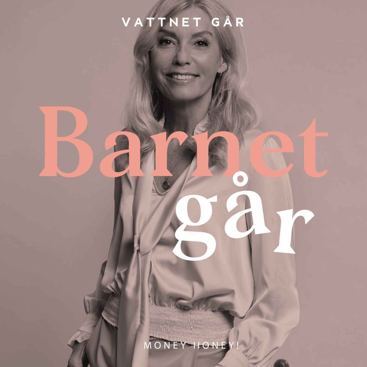 cover art for 605. Barnet Går - Leni Ekendahl, "Vi kvinnor behöver äga mer!"