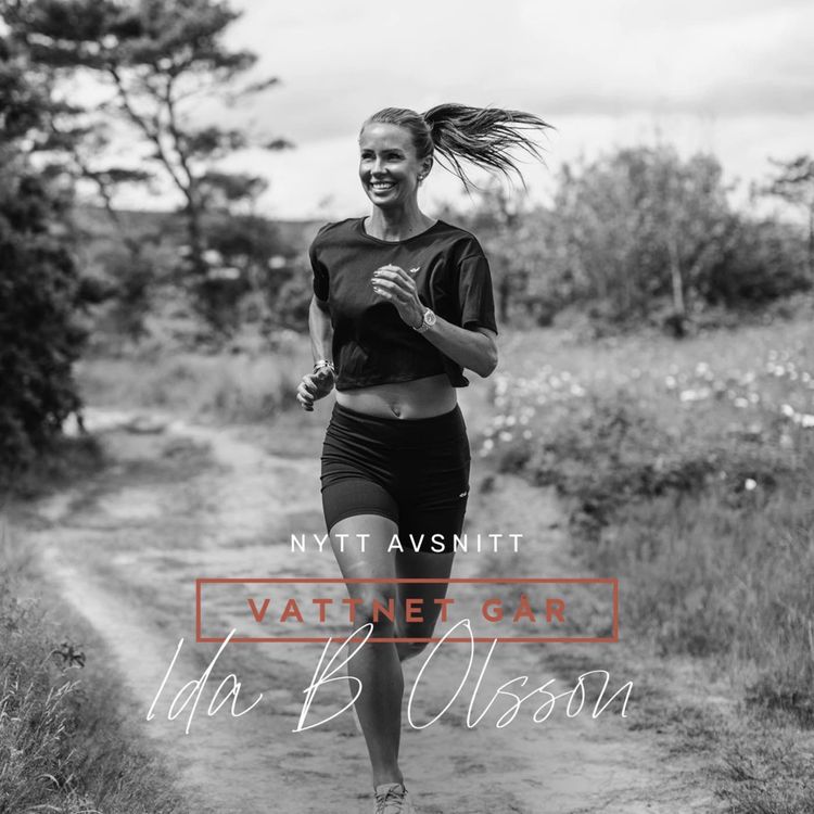 cover art for 622. Vattnet Går - Ida B Olsson, " Jag lade enorm press på mig själv"