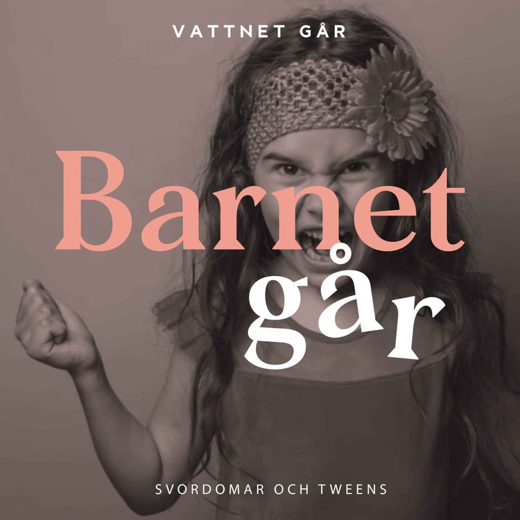 cover art for 665. Barnet Går - "Mitt barn svär som en borstbindare"