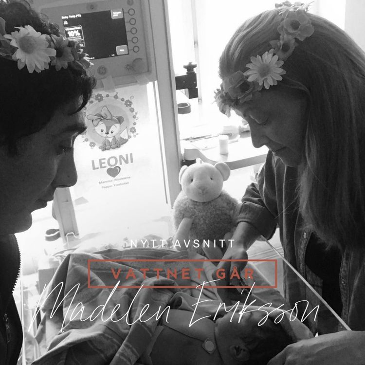 cover art for 678.  Vattnet Går - Madelene Eriksson, "Mitt barn föddes med hjärtfel"