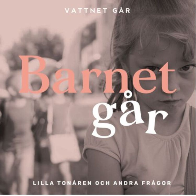 cover art for 940. Barnet Går - Frågepodd! "Hur gör jag med min lilla tonåring?"