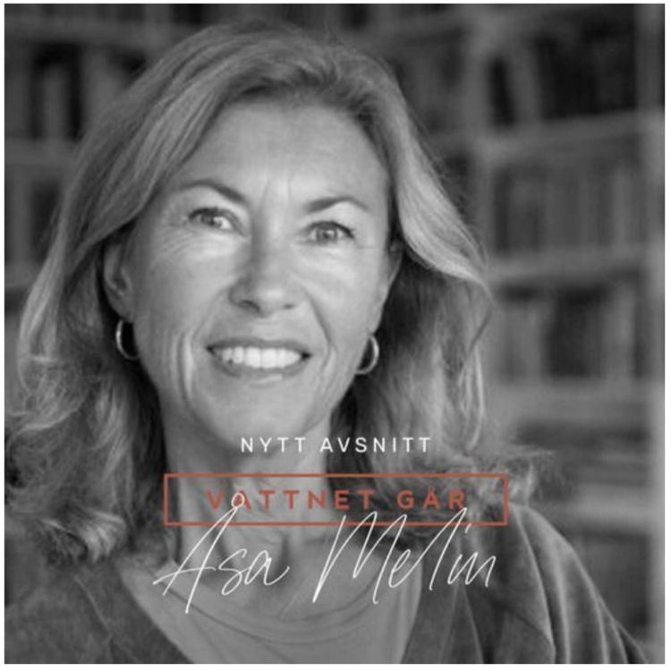 cover art for 981. Vattnet Går: Åsa Melin "Lär känna din hormonella hälsa"