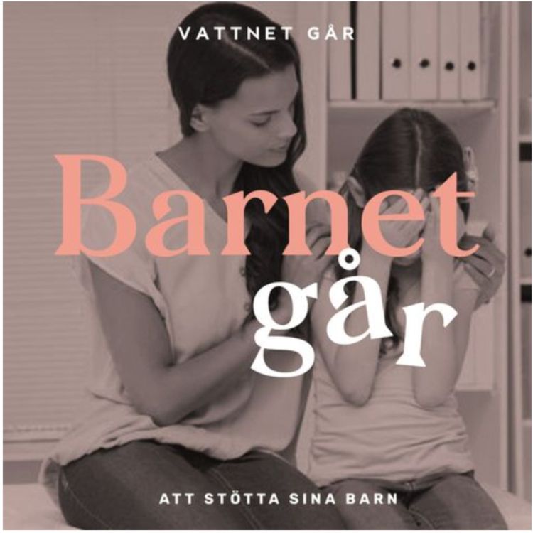 cover art for 1018. Barnet Går: Experten svarar "Hjälp, mitt barn hamnar i bråk på förskolan"