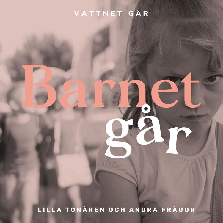cover art for 289. Barnet Går - Frågepodd! "Hur gör jag med min lilla tonåring?"