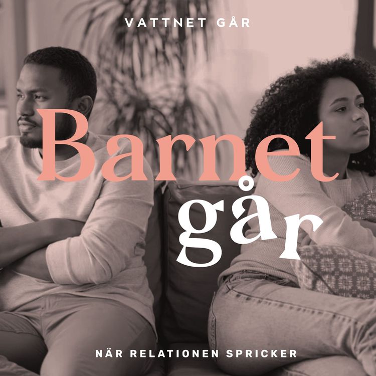 cover art for 265. Barnet Går - Zara Eriksson, "Man blir ju besviken när ens förväntningar inte infrias"