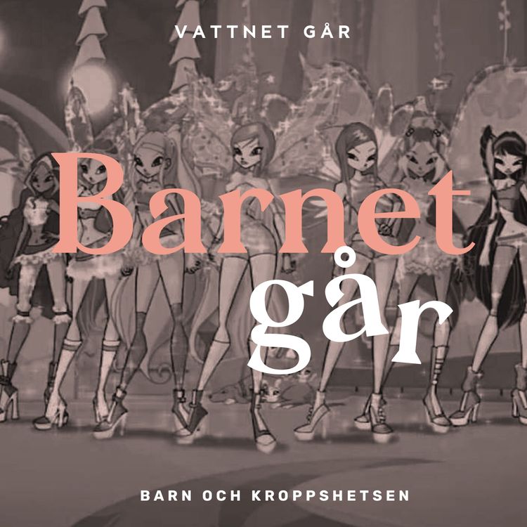 cover art for 222. Barnet Går - "Barnen och kroppshetsen"