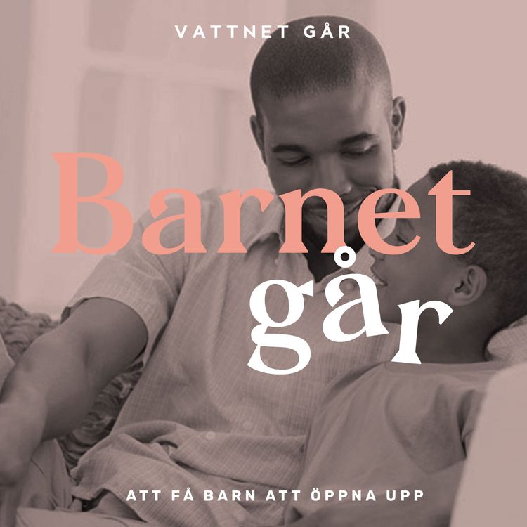 cover art for 192. Barnet Går - Julia Wiberg, "Mitt superknep för att få barn att öppna upp!"