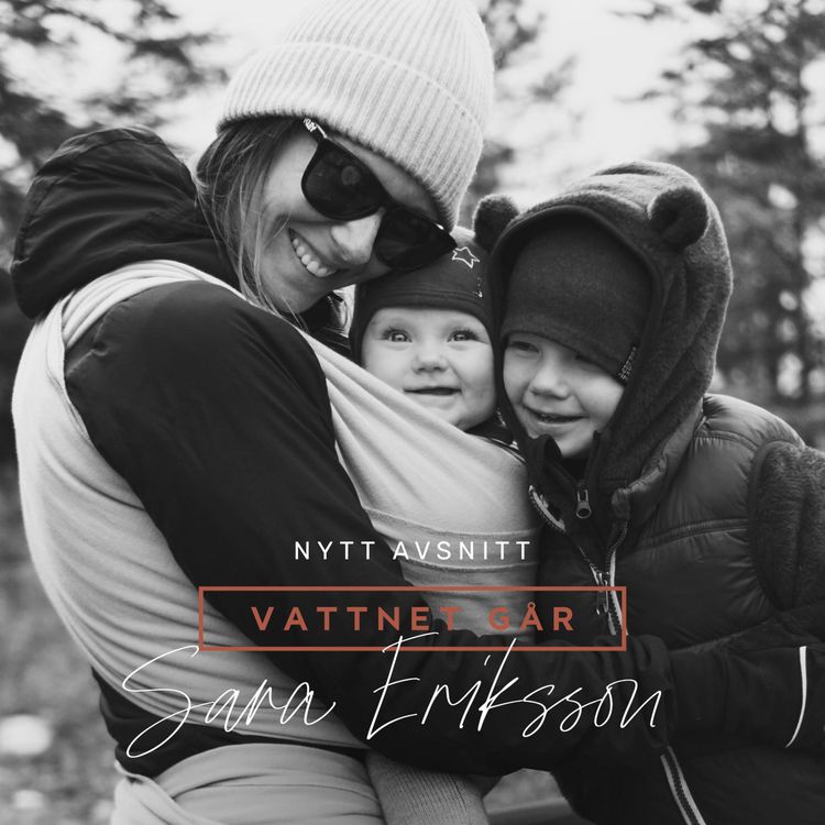 cover art for 185. Vattnet Går - Sara Eriksson, "Hyperemesis Gravidarum"