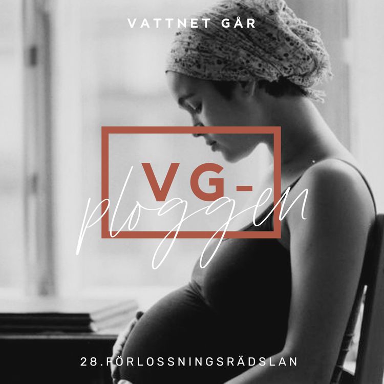 cover art for 143. VG-ploggen, "Hjälp med förlossningsrädslan"