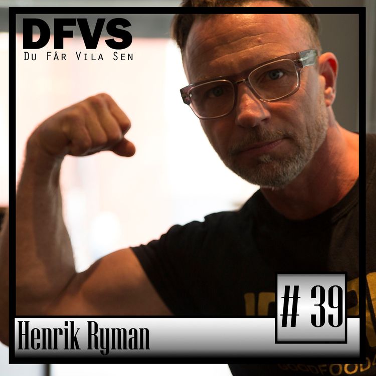 cover art for Avsnitt 39 Henrik Ryman