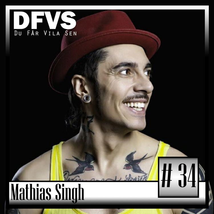 cover art for Avsnitt 34 Mathias Singh