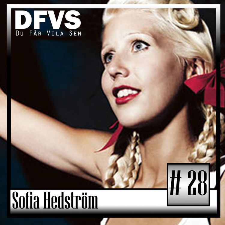 cover art for Avsnitt 28 Sofia Hedström