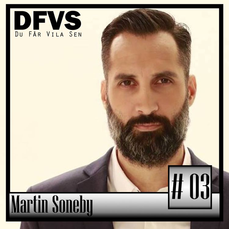 cover art for Avsnitt 3 Martin Soneby