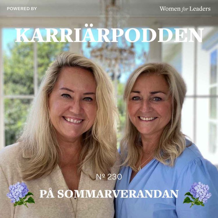 cover art for #230 På sommarverandan - Att leda och verka i en orolig värld