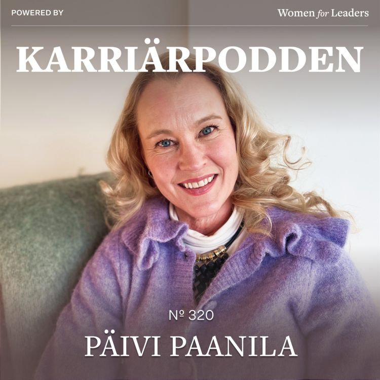 cover art for #320 Päivi Paanila (Short) - Om exkludering, inkludering och skillnaden på ledarskapet i Finland & Sverige