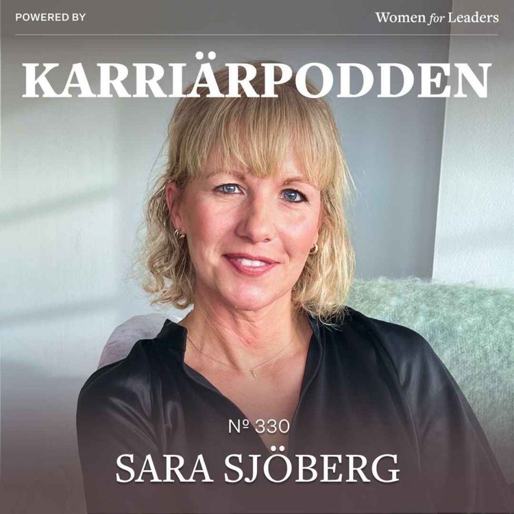 cover art for #330 Sara Sjöberg (Short) - om VD-rollen och framtiden inom retail och digital kanaler