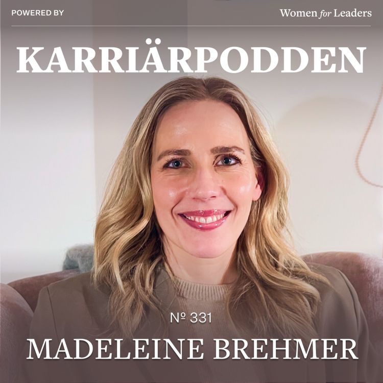 cover art for #331 Madeleine Brehmer (short) - om ledarskap med glädje, affären och människorna