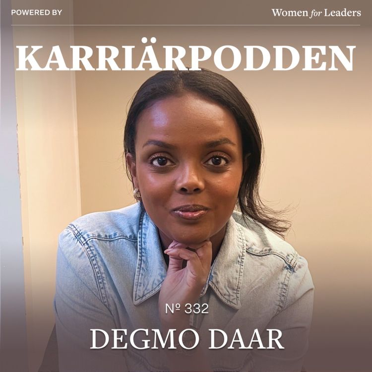 cover art for #332 Degmo Daar - Social entreprenör, strateg & föreläsare