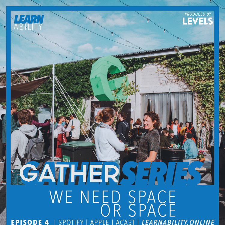 cover art for Gather Series E04: We Need Space or SPACE